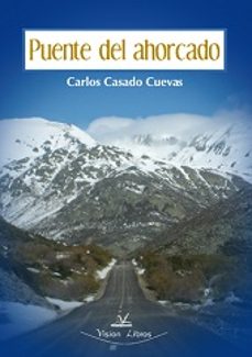 puente del ahorcado-carlos casado cuevas-9788498219678