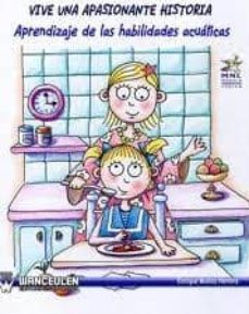 vive una apasionante historia: aprendizaje de las habilidades acu aticas-enrique muñoz herrera-9788498231878