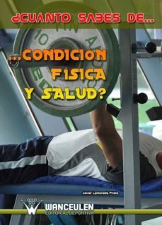 ¿cuanto sabes de condicion fisica y salud? (ebook)-javier lamoneda prieto-9788498238778