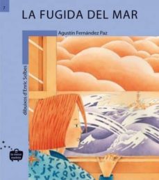 la fugida del mar-agustin fernandez paz-9788498240078