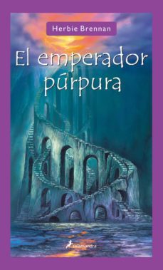 el emperador purpura-herbie brennan-9788498380378