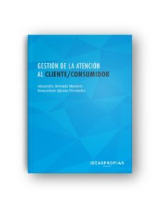 (uf0036) gestion de la atencion al cliente/consumidor-alexandre hermida mondelo-inmaculada iglesias fernandez-9788498395778