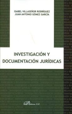 investigacion y documentacion juridica-9788498497878