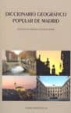 diccionario geografico popular de madrid-gaspar sanchez salas-9788498730678