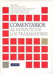 comentarios al estatuto de los trabajadores.-9788498982978
