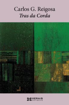 tras da corda-carlos g. reigosa-9788499143378