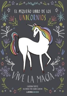 el pequeño libro de los unicornios-caitlin doyle-laura korzon-9788499175478