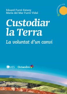custodiar la terra-eduard furro estany-m. furro vidal-9788499218878
