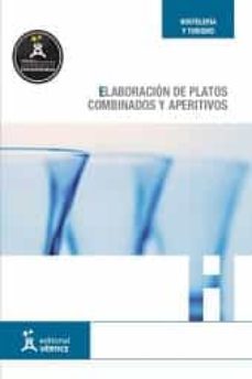 (i.b.d.) elaboracion de platos combinados y aperitivos. certificados de profesionalidad. operaciones basicas de cocina-9788499311678