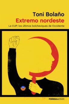 extremo nordeste: la cup: los ultimos bolcheviques de occidente-9788499425078