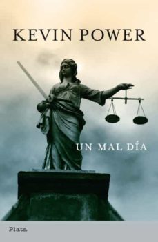 un mal dia (ebook)-kevin power-9788499444178