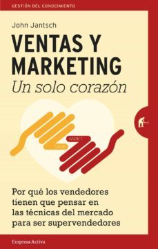 ventas y marketing. un solo corazon (ebook)-john jantsch-9788499449678