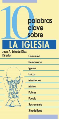 10 palabras clave sobre la iglesia (ebook)-juan antonio estrada-9788499455778