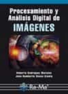 procesamiento y analisis digital de imagenes-roberto rodriguez morales-9788499640778