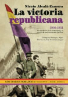 la victoria republicana (ebook)-niceto alcala zamora-9788499707778