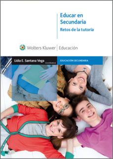 educar en secundaria. retos de la tutoria (ebook)-lidia e. santana vega-9788499870878