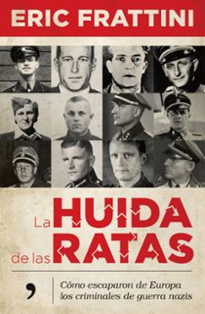 la huida de las ratas-eric frattini-9788499986678
