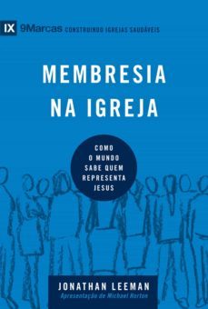 membresia na igreja (ebook)-mark dever-9788527506878