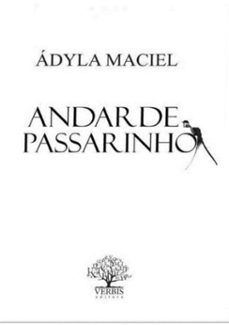 andar de passarinho (ebook)-maciel ádyla-9788562781278