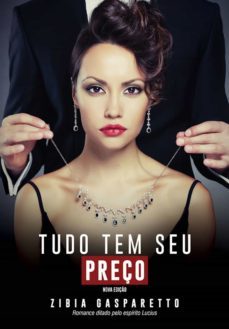 tudo tem seu preço (ebook)-zibia gasparetto-9788577226078