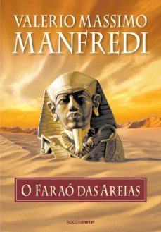 o farao das areias (ebook)-valerio massimo manfredi-9788581224978