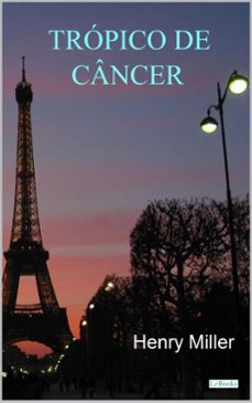 tropico de cancer (ebook)-edições lebooks-9788583861478