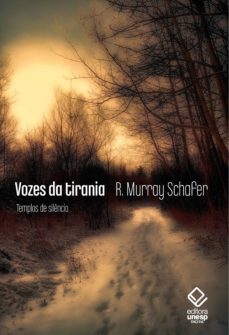 vozes da tirania (ebook)-r. murray schafer-9788595463578