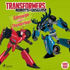 transformers  robots in disguise  sideswipe kontra thunderhoof (audiolibro)-john sazaklis-9788726510478