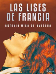 las lises de francia (ebook)-antonio mira de amescua-9788726660678