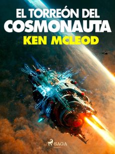 el torreon del cosmonauta (ebook)-ken macleod-9788728408278