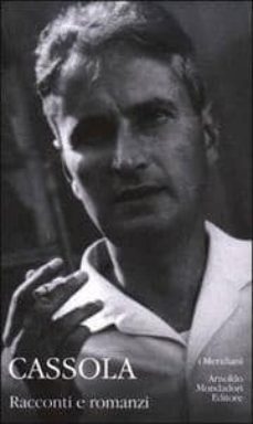 romanzi e racconti-carlo cassola-9788804549178