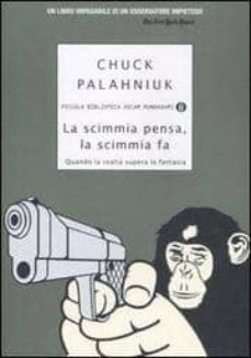 la scimmia pensa, la scimmia fa-9788804571278