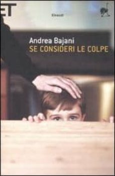 se consideri le colpe-andrea bajani-9788806196578