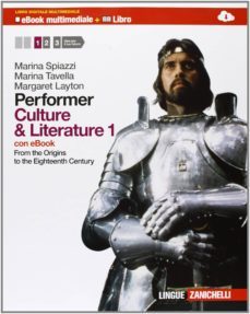 performer. culture and literature. per le scuole superiori. con dvd-rom. con espansione online. vol. 1: from the origins to the  nighteenth century-marina spiazzi-marina tavella-9788808191878