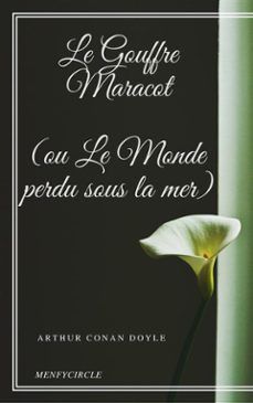 le gouffre maracot (ou le monde perdu sous la mer) (ebook)-9788826049878