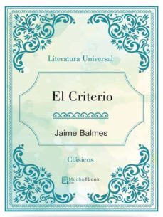 el criterio (ebook)-jaime balmes-9788826055978