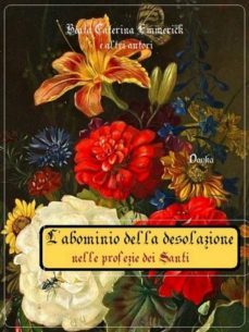 l'abominio della desolazione nelle profezie dei santi (ebook)-9788826476278