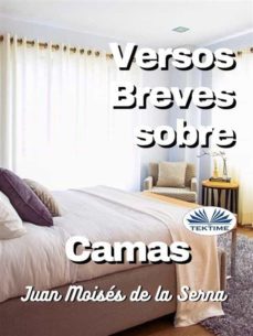 versos breves sobre camas (ebook)-juan moises de la serna-9788835436478