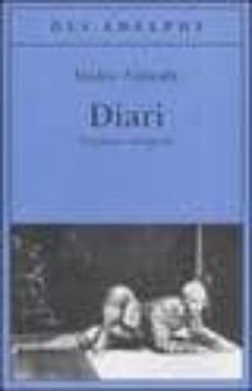 diari. versione integrale.-9788845921278