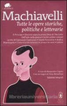tutte le opere storiche, politiche e letterarie-nicolas maquiavelo-9788854131378
