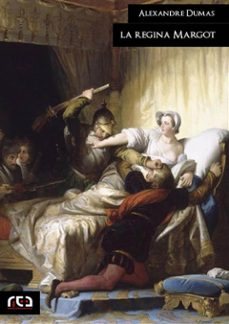 la regina margot (ebook)-alexandre dumas-9788874174478