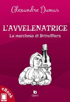 l'avvelenatrice (ebook)-alexandre dumas-9788893691178