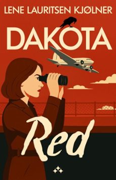 dakota red (ebook)-lene lauritsen kjølner-9789190020678