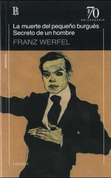 la muerte del pequeño burgues/ secreto de un hombre-franz werfel-9789500398978