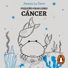 pequeño gran libro: cancer (audiolibro)-jimena la torre-9789502816678
