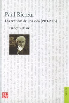 paul ricoeur. los sentidos de una vida 1913-2005-9789505579778