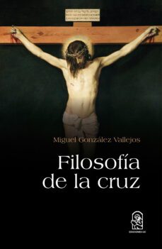 filosofia de la cruz (ebook)-miguel gonzalez-9789561430778