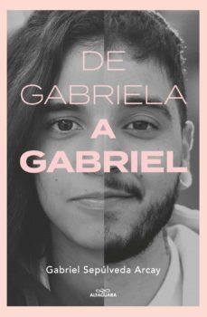 de gabriela a gabriel. una transicion (ebook)-gabriel sepulveda arcay-9789563843378