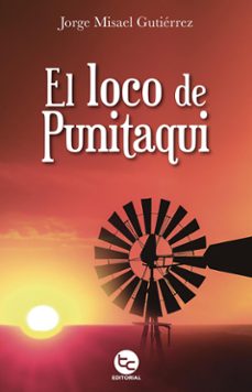 el loco de punitaqui (ebook)-jorge misael gutiérrez-9789564062778