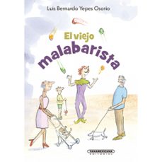 el viejo malabarista (ebook)-luis bernardo yepes-9789583065378
